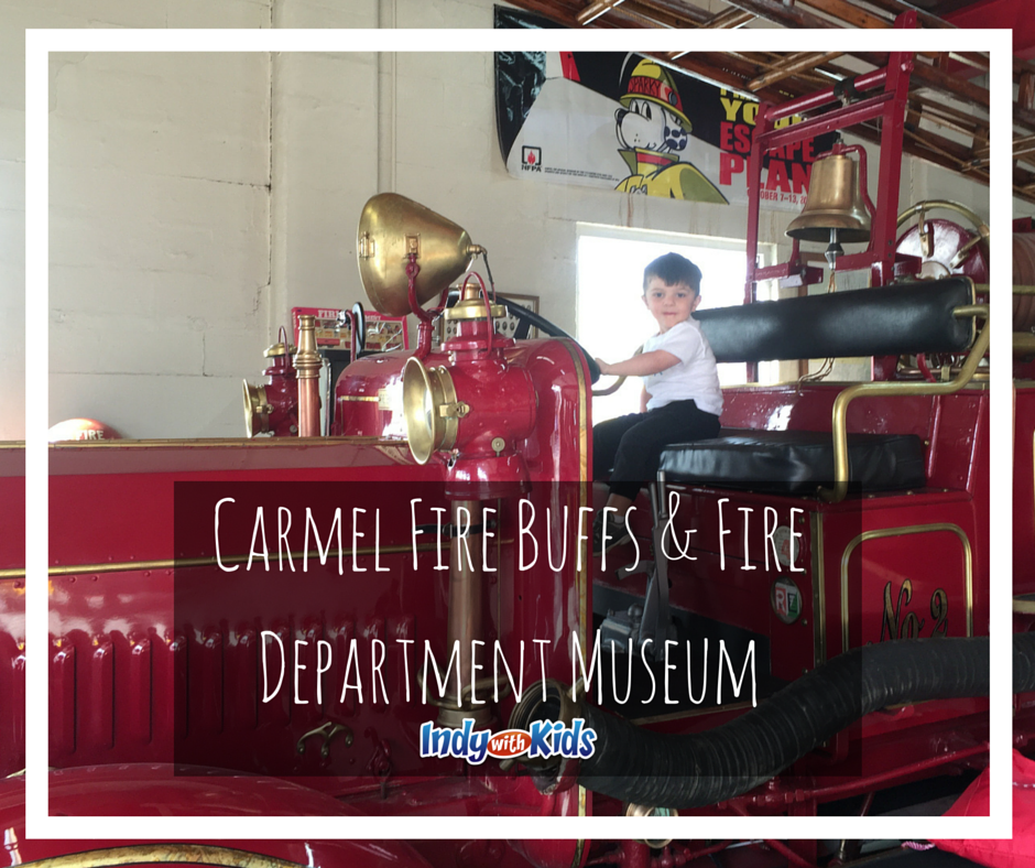 CARMEL FIRE BUFFS AND FIRE DEPARTMENT MUSEUM