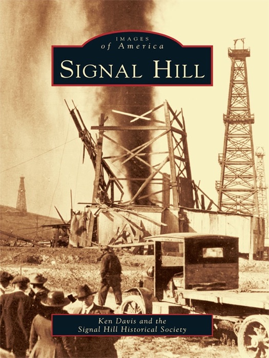 SIGNAL HILL HISTORICAL SOCIETY